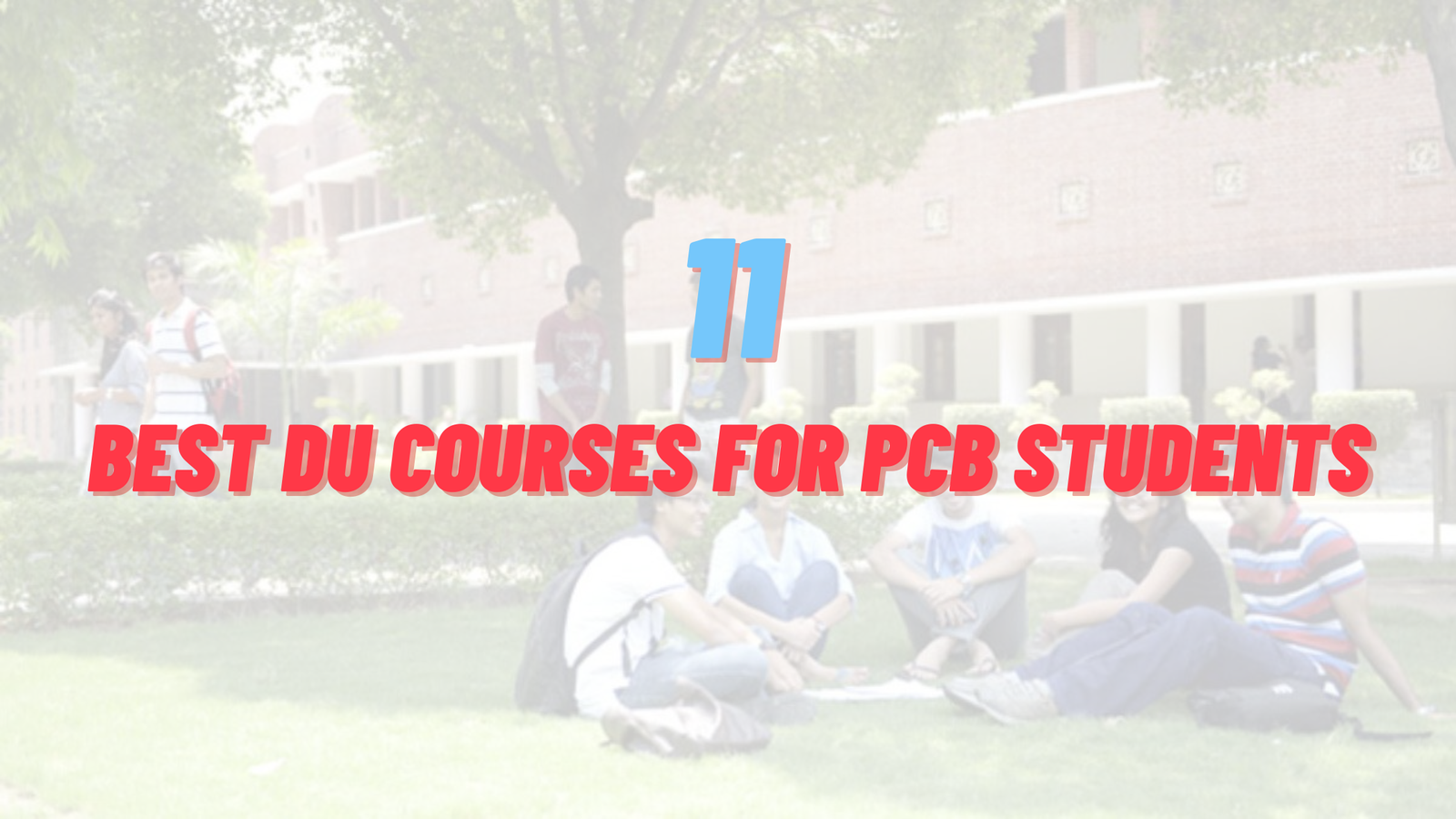 best DU courses for pcb students