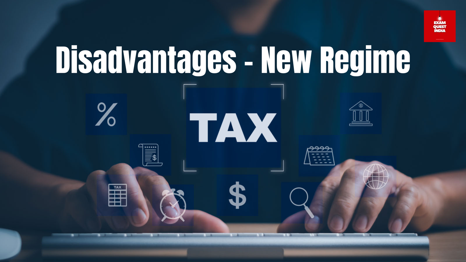 New Tax Regime Disadvantages